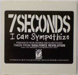 7 Seconds : I Can Sympathize